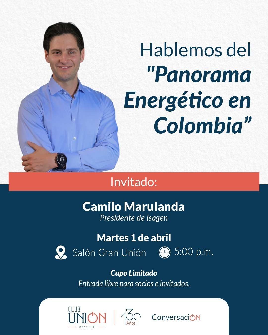 Hablemos Del Panorama Energ tico Con Camilo Marulanda Club Uni n Medell n